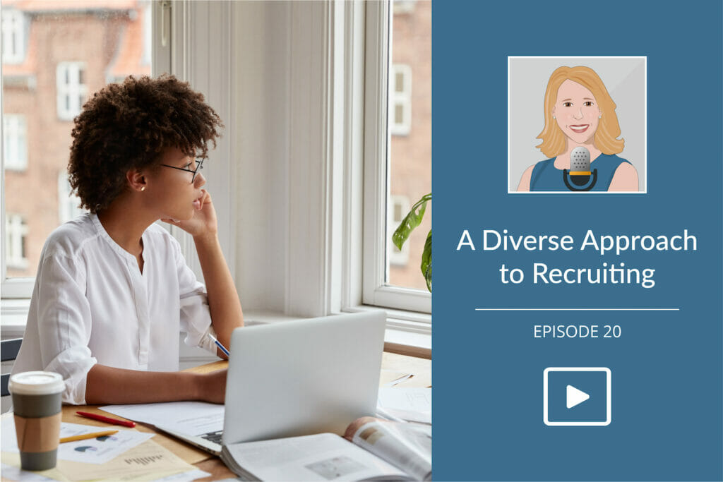 A Diverse Approach to Recruiting